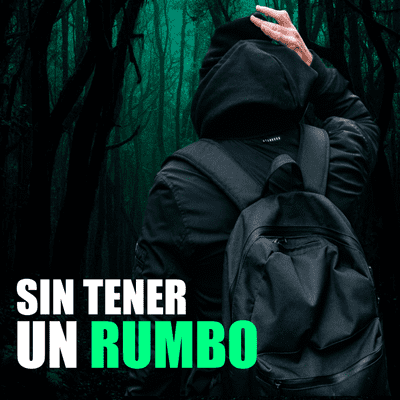 Sin Tener Un Rumbo