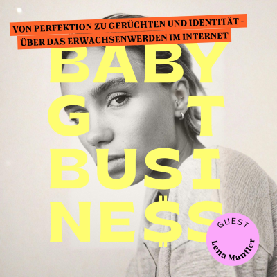 episode Lena Mantler - Von Perfektion zu Gerüchten und Identität - über das Erwachsenwerden im Internet artwork