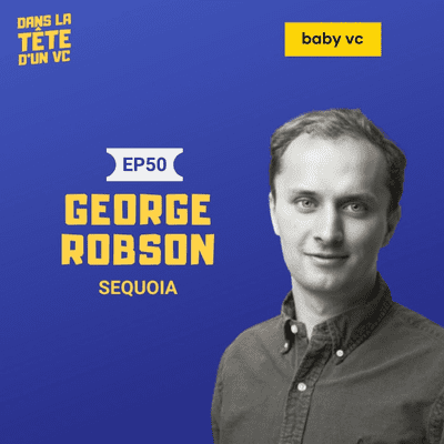 episode #50 George Robson (Sequoia) : world-class investing artwork