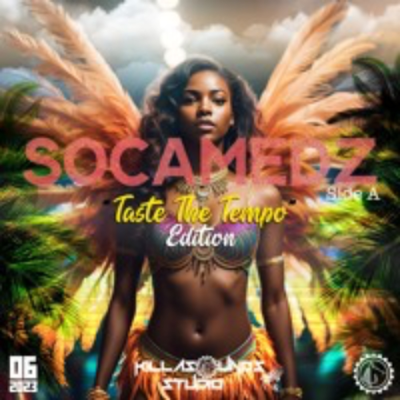 episode KillaSounds presents SOCAMEDZ - Side A "Taste The Tempo" Edition 2023 by Red Dawg artwork