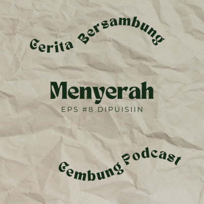 episode Eps.8 - Menyerah | Written by Dinda artwork