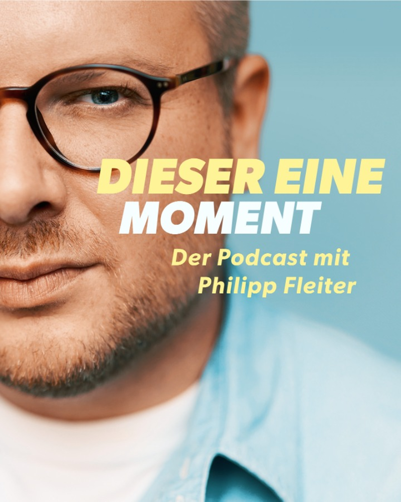 Dieser eine Moment – Der Podcast mit Philipp Fleiter cover