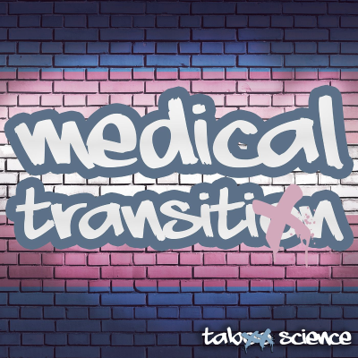 episode Trans 101: How Transgender Hormone Therapy Changes Body and Brain artwork