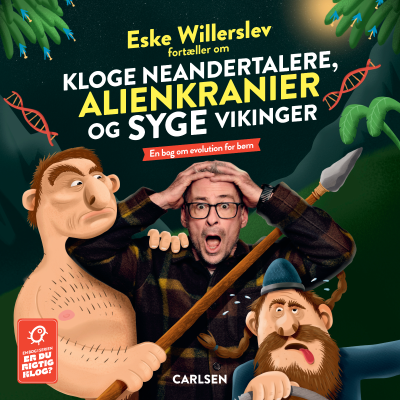 Eske Willerslev fortæller om kloge neanderthalere, alienkranier og syge vikinger