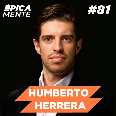 episode De Amateur a Inevitable: Secretos de una Marca Personal Poderosa con Humberto Herrera artwork