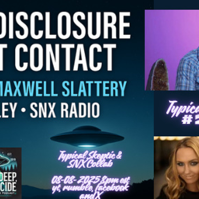 episode UFO Disclosure & ET Contact | Peter Maxwell Slattery x Coley SNX Radio | TSP #2125 artwork