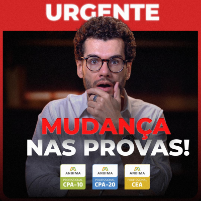 episode LCI e LCA mudaram! Veja a nova regra e como isso já cai na PROVA DA ANBIMA (CPA-10, CPA-20 e CEA) artwork