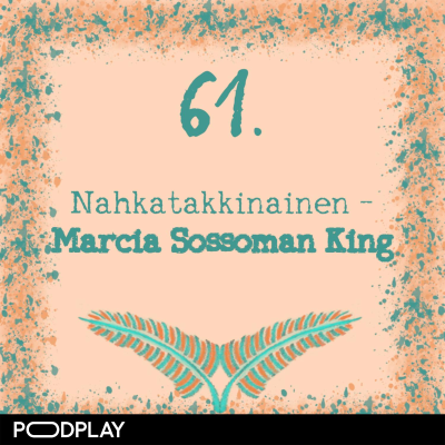 episode 61. Nahkatakkinainen – Marcia Sossoman King artwork