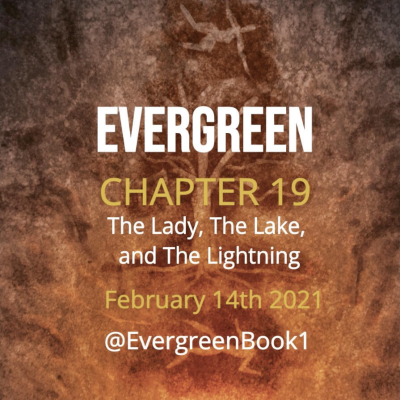 episode 19: Evergreen - Chapter 19 - The Lady, The Lake, and The Lightning artwork