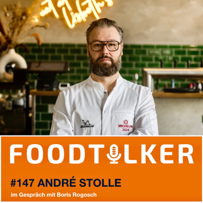 episode #147 André Stolle (Spitzenkoch und Sternesammler) - Mit regionaler Küche und Kneipenatmosphäre zum Stern artwork