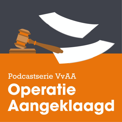 Operatie Aangeklaagd - podcast