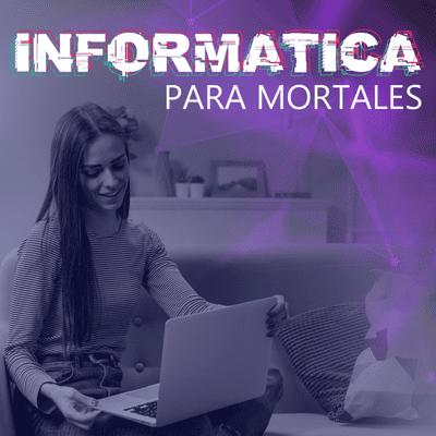 Informática para mortales