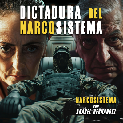 episode La dictadura del Narcosistema artwork