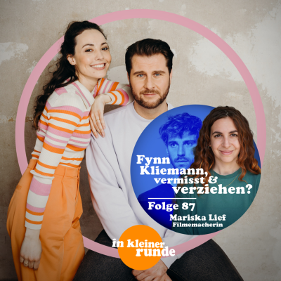 episode #87, Fynn Kliemann, vermisst und verziehen? Mit: Franziska Lief artwork