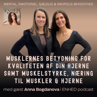 episode 167. Del 1: Musklernes betydning for kvaliteten af din hjerne samt muskelstyrke, næring til muskler & hjerne med Anna Bogdanova artwork