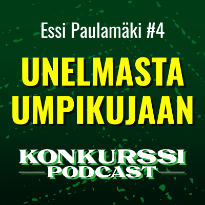 episode Essi Paulamäki – Unelmasta umpikujaan artwork