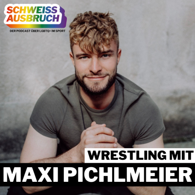 episode Regenbogen im Ring: Queere Erfahrungen im Wrestling mit Maxi Pichlmeier artwork