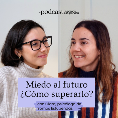 episode Miedo al futuro ¿Cómo superarlo? | Ep.195 artwork