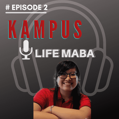 episode Episode 2 : Campus Life Untuk Maba artwork