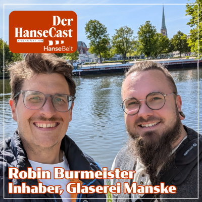 episode Der HanseCast - Robin Burmeister (Glaserei Manske) artwork
