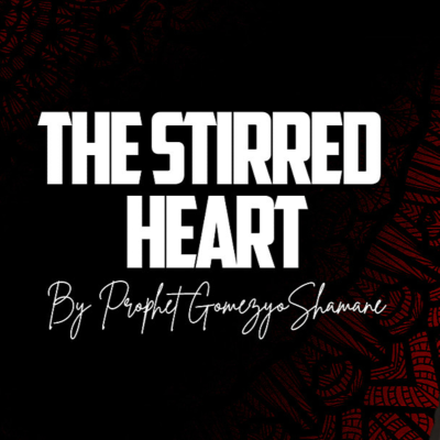 episode The Stirred Heart | Prophet Gomezyo Shamane artwork