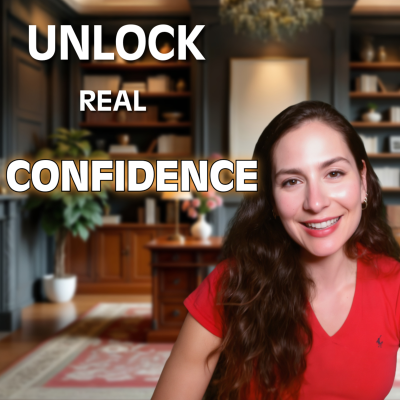 episode The Confidence Myth: What They DON'T Teach You About Self-Belief artwork