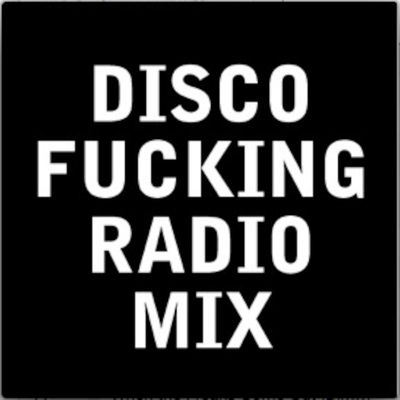 episode Disco F*cking Radio Mix artwork