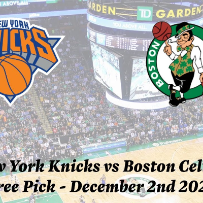 episode NBA Free Pick | Knicks vs Celtics Prediction artwork