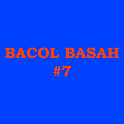 episode BACOL BASAH #7 - PSBB, New Normal vs Masyarakat artwork