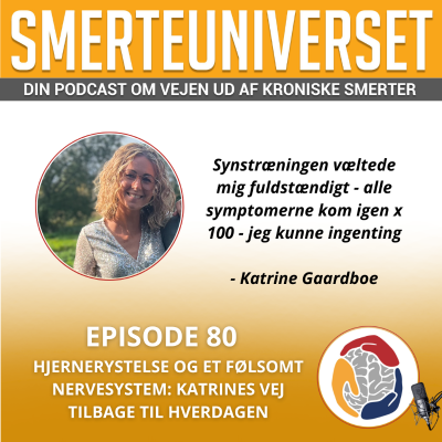 episode Episode 80 – Hjernerystelse og et følsomt nervesystem: Katrines vej tilbage til hverdagen artwork