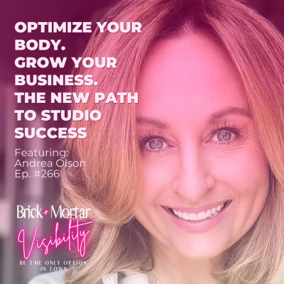 episode Optimize Your Body. Grow Your Business. The New Path to Studio Success artwork