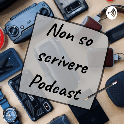 Non So Scrivere Podcast