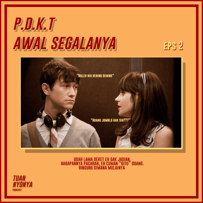 episode Eps 2 - Pendekatan Awal Segalanya artwork