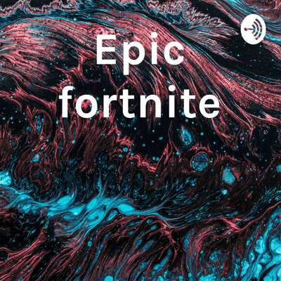 Epic fortnite