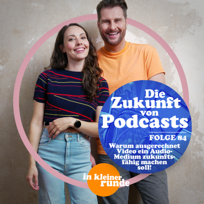 episode #84, Die Zukunft von Podcasts artwork