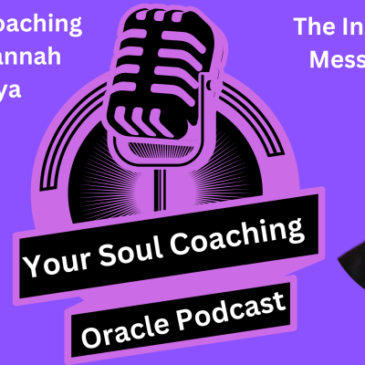 Your Soul Coaching Oracle Podcast