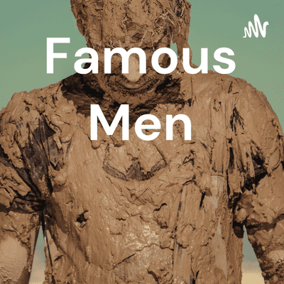 Famous Men