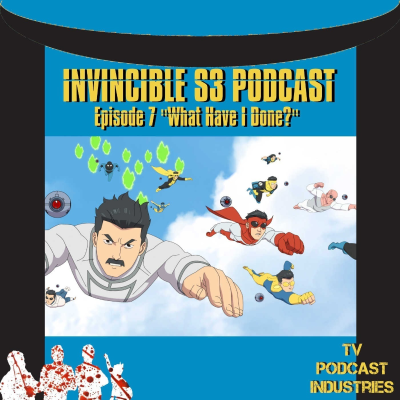episode Invincible 307 Podcast artwork
