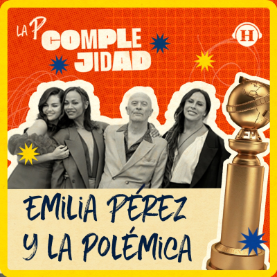 episode ¿Qué nos molesta de Emilia Pérez? artwork