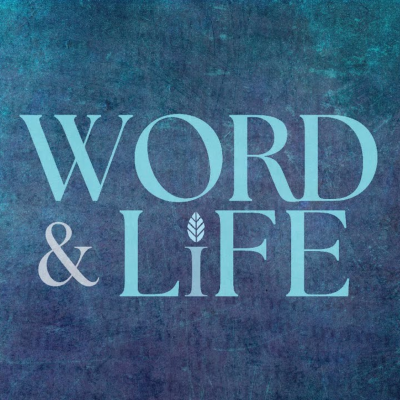 episode Word and Life - Week 9 artwork