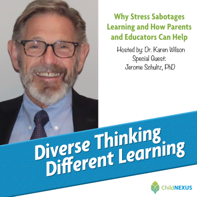 episode Ep. 235: Why Stress Sabotages Learning and How Parents and Educators Can Help with Jerome Schultz, PhD artwork