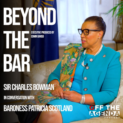 episode Beyond The Bar | Baroness Patricia Scotland & Sir Charles Bowman artwork