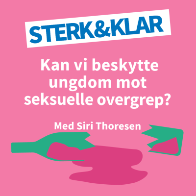 episode Kan vi beskytte ungdom mot seksuelle overgrep? artwork