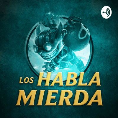 Los Habla mierda