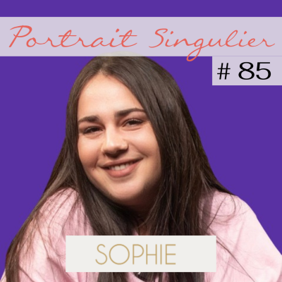 episode Portrait Singulier 85 - Sophie artwork