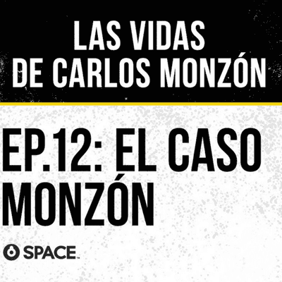 episode Episodio 12: El caso Monzón artwork