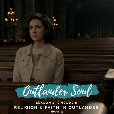 episode Season 4 Episode 8: Religion and Faith in Outlander (Part 2) artwork