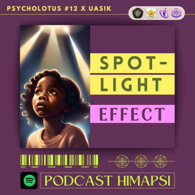 episode [ PSYCHOLOTUS #12 X UASIK: SPOTLIGHT EFFECT ] artwork