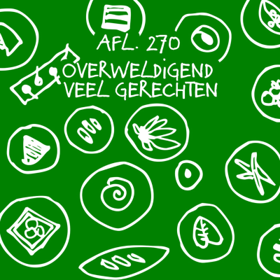 episode #270 - Overweldigend veel gerechten artwork