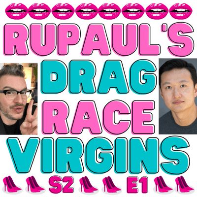 episode RuPaul's Drag Race Virgins: Season 2: Episode 1 artwork
